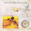 Sad Lovers & Giants - Les Annees Vertes